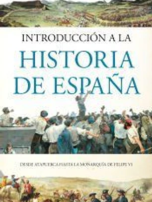 INTRODUCCI?N A LA HISTORIA DE ESPA?A