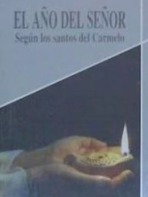 El año del Señor según los santos del Carmelo