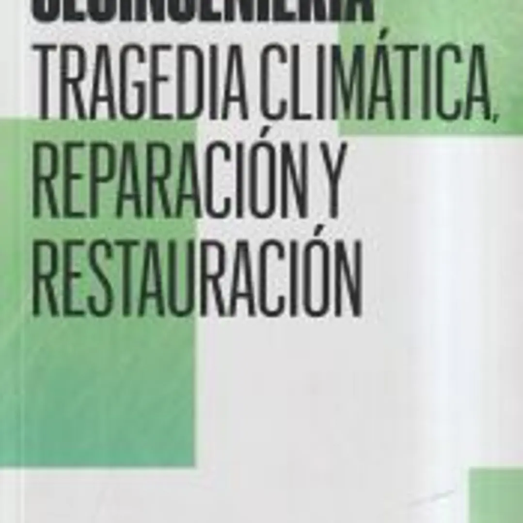 Tras la geoingeniería. 1