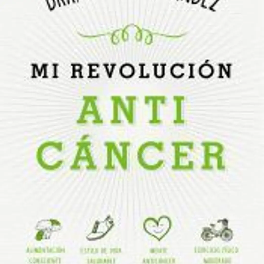 Mi revolución anticáncer 1