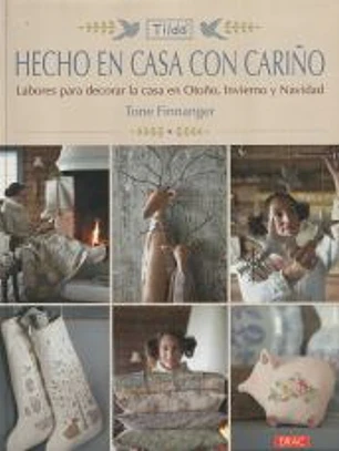 Hecho en casa con cariño: Labores para decorar la casa en Otoño, Invierno y Navidad