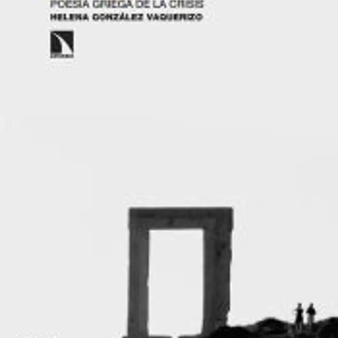La Grecia que duele: Poesía griega de la crisis 1
