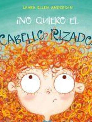 No Quiero El Cabello Rizado!