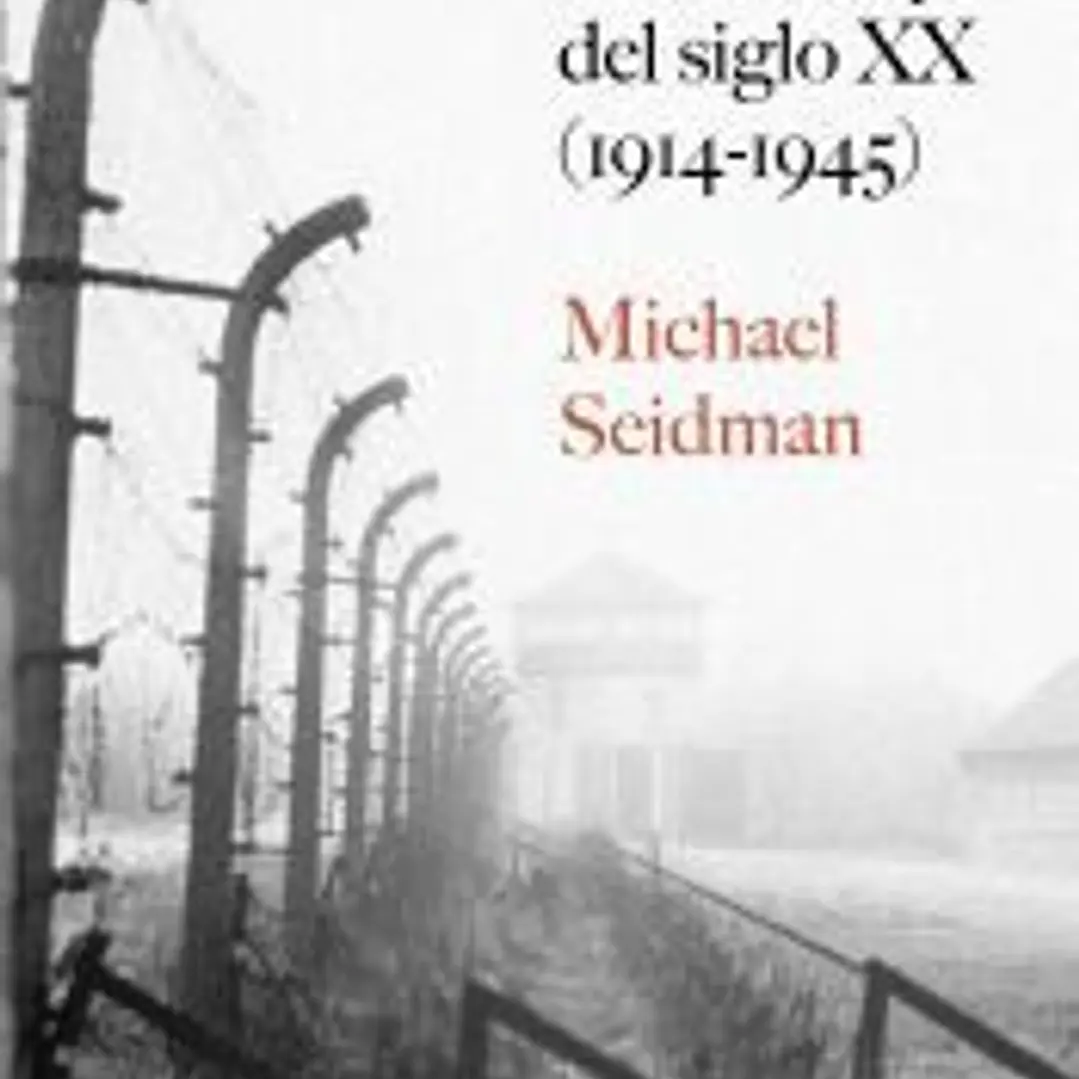 Esclavos en la Europa del siglo XX (1914-1945) 1