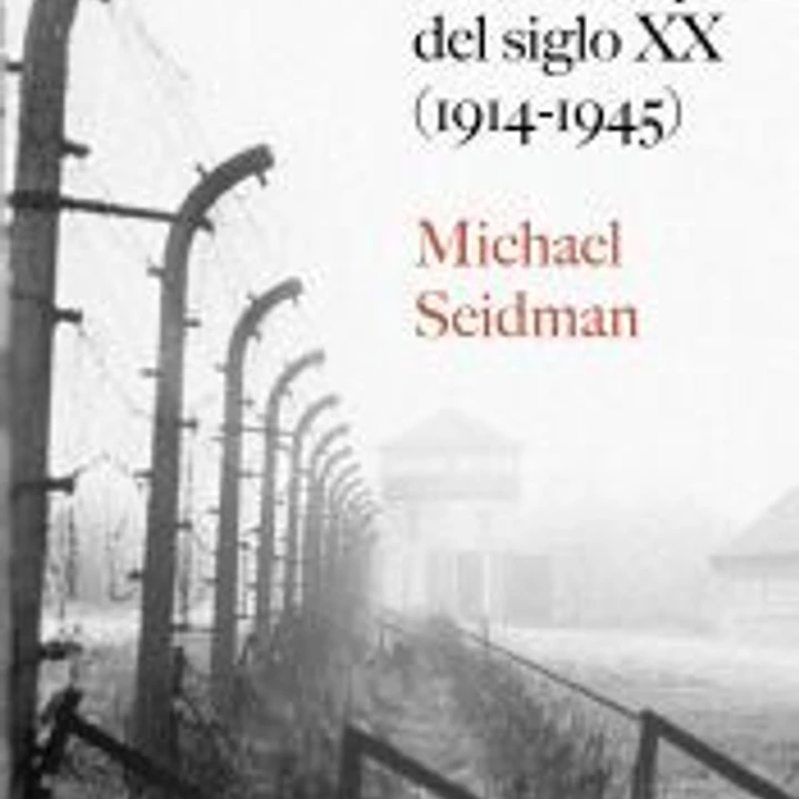 Esclavos en la Europa del siglo XX (1914-1945) 1