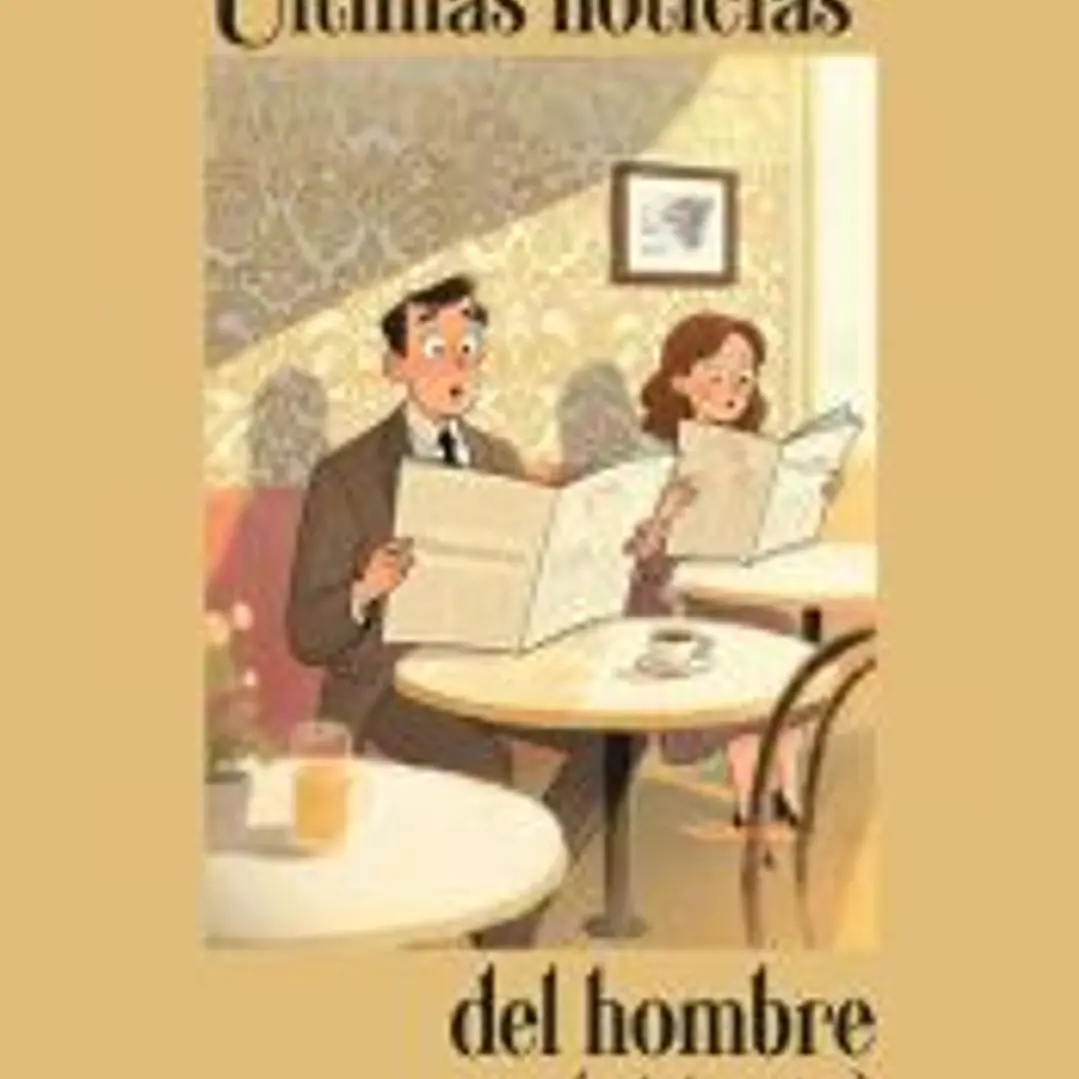 ÚLTIMAS NOTICIAS DEL HOMBRE 1