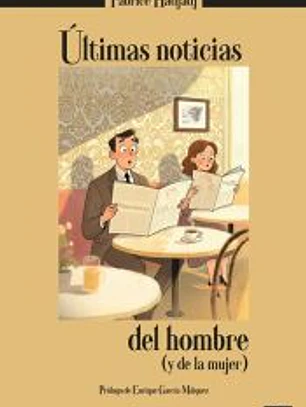 ÚLTIMAS NOTICIAS DEL HOMBRE