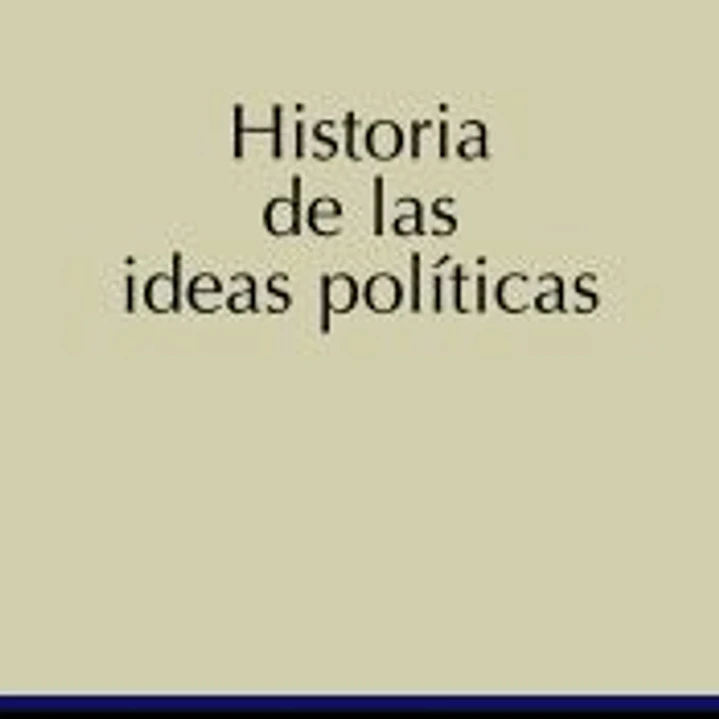 Historia de las ideas políticas 1