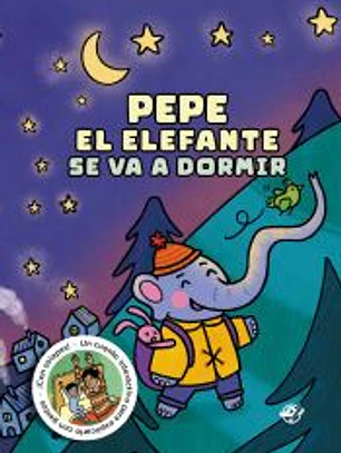 Cuéntame un cuento para dormir - Pepe el elefante