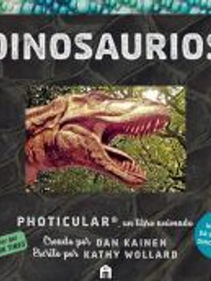 Dinosaurios: Un libro animado en Photicular