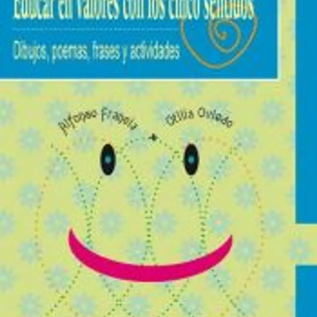 educar valores con los 5 sentidos 1