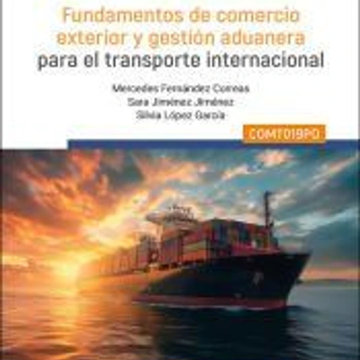 Fundamentos de comercio exterior y gestión aduanera para el comercio internacional 1