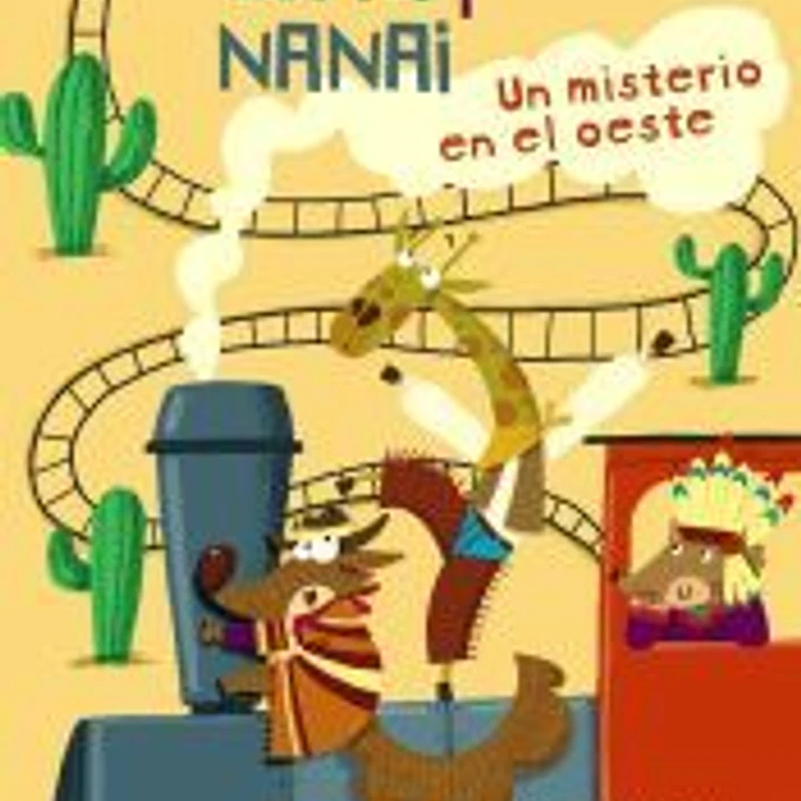 Lupas y Nanai. Un misterio en el oeste 1
