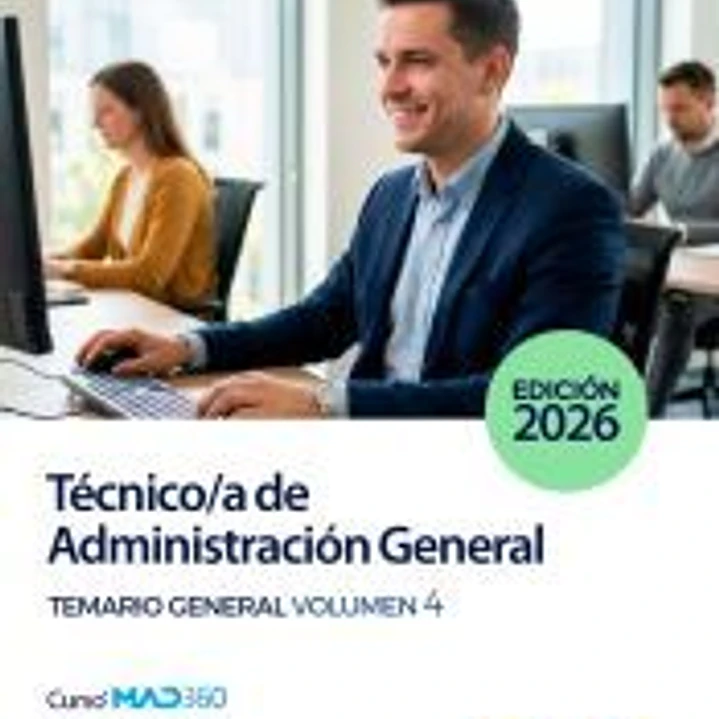 Técnico/a de Administración General de Ayuntamientos, Diputaciones y otras Corporaciones Locales. Temario General Volumen 4 1