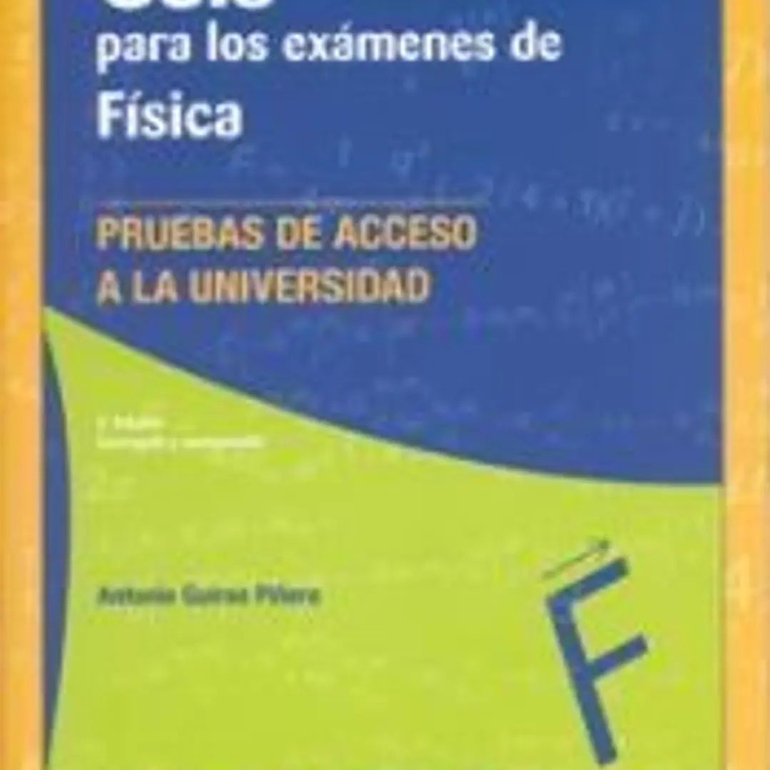 Guía para los exámenes de física 1