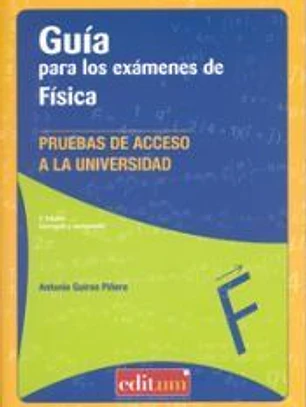 Guía para los exámenes de física