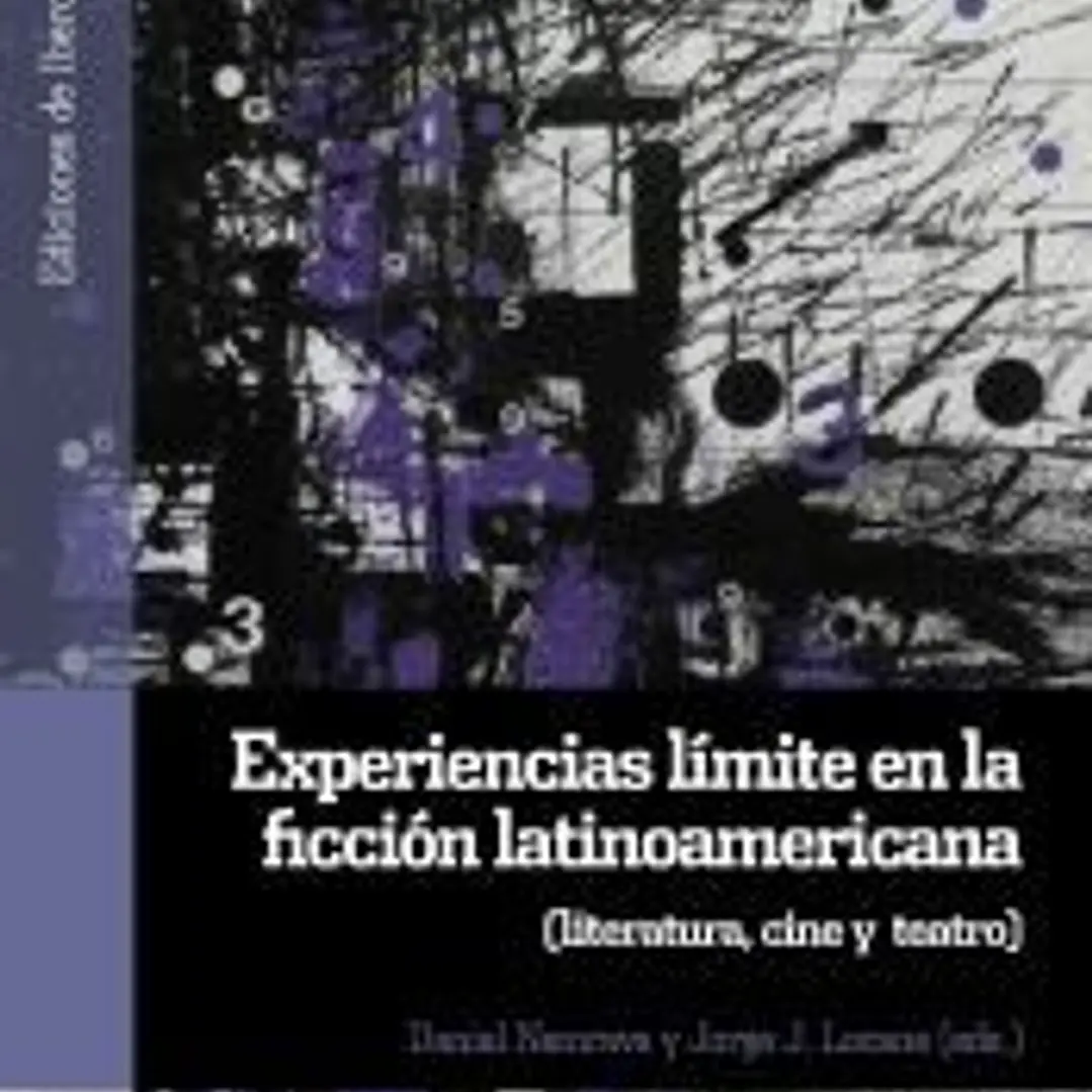 Experiencias límite en la ficción latinoamericana 1