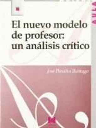 El nuevo modelo de profesor: un análisis crítico