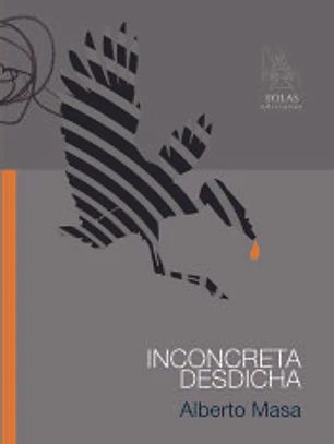 Inconcreta desdicha