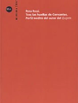 Tras las huellas de Cervantes