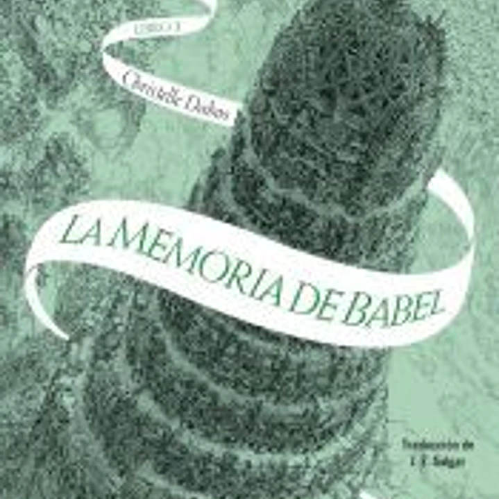 La Pasaespejos: La memoria de Babel 1
