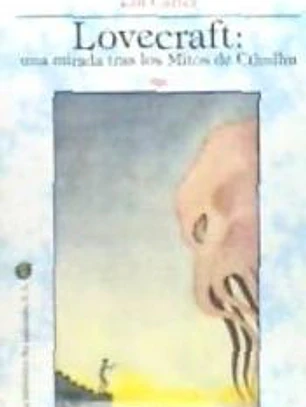 Lovecraft: una mirada tras los Mitos de Cthulhu