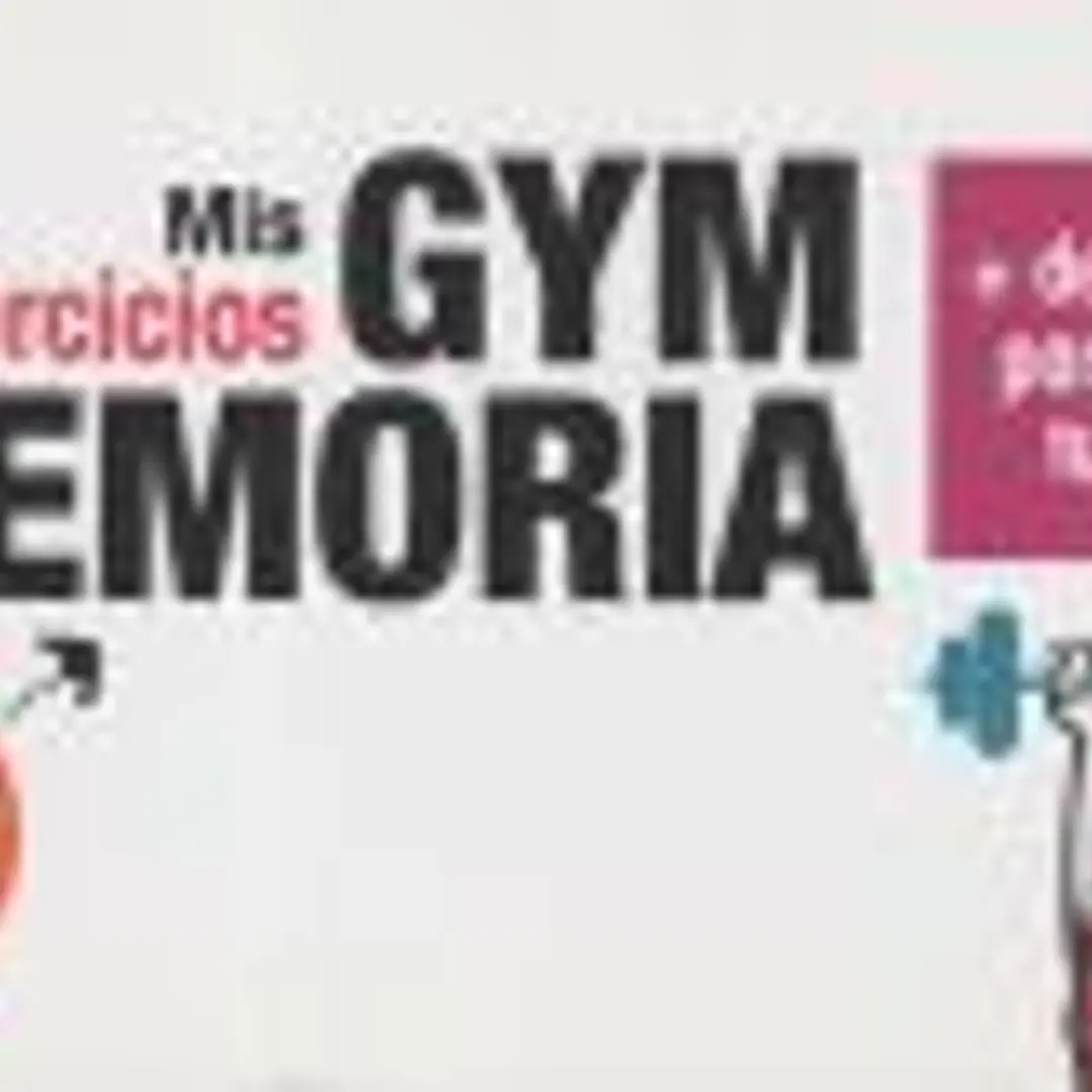 Gym memoria. Más de 90 juegos para estimular tu memoria 1