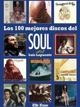 Los 100 mejores discos del soul