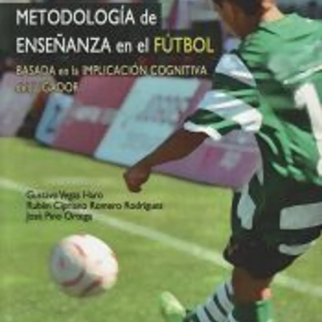 Metodología de enseñanza en el fútbol basada en la implicación cognitiva del jugador de fútbol 1