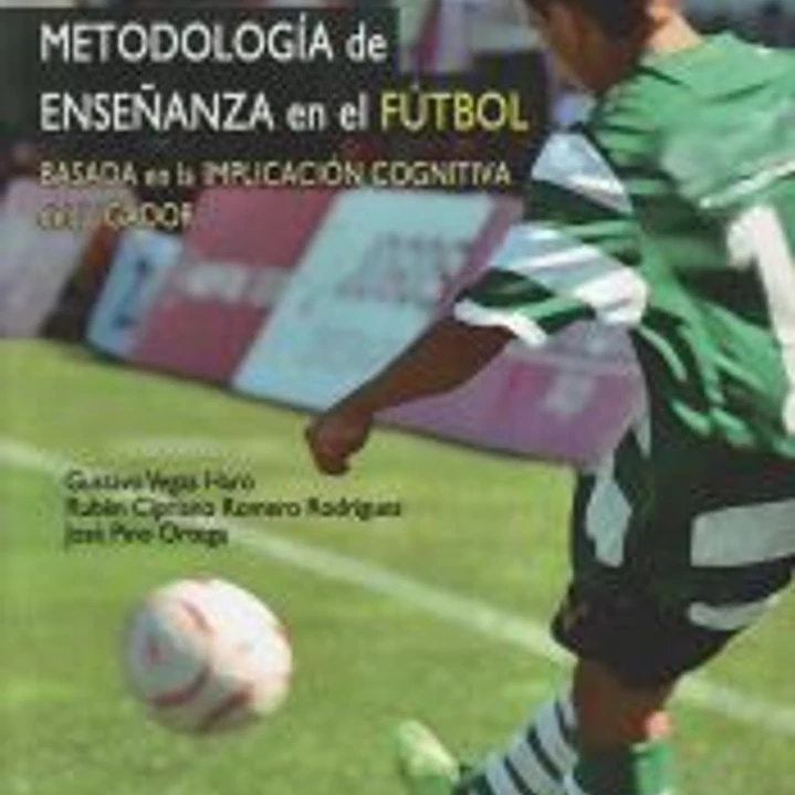 Metodología de enseñanza en el fútbol basada en la implicación cognitiva del jugador de fútbol 1