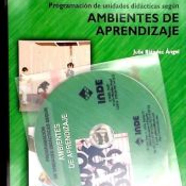 Programación de unidades didácticas según AMBIENTES DE APRENDIZAJE (Libro + DVD) 1