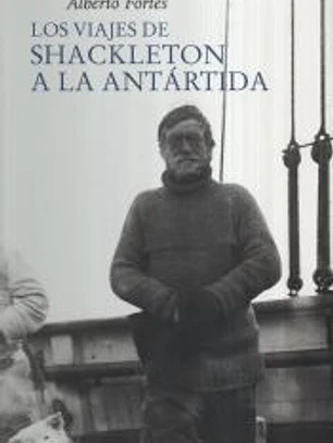Los viajes de Shackleton a la Ant?rtida