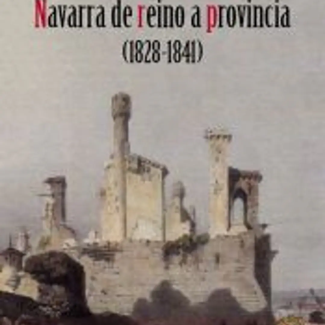 Navarra de reino a provincia, 1828-1841 1