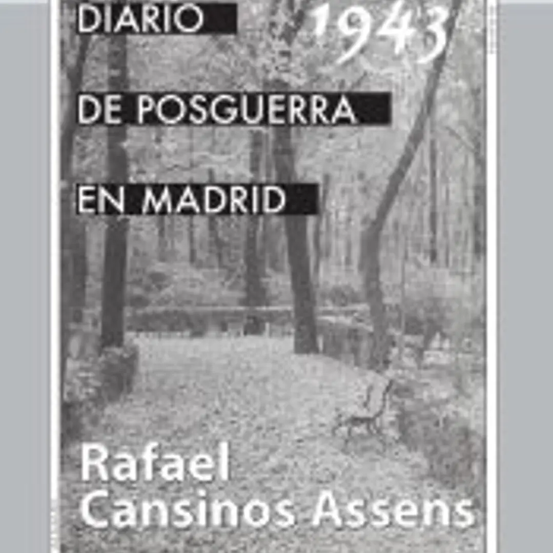 Diario de la posguerra en Madrid, 1943 1