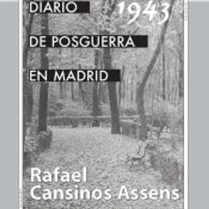 Diario de la posguerra en Madrid, 1943 1
