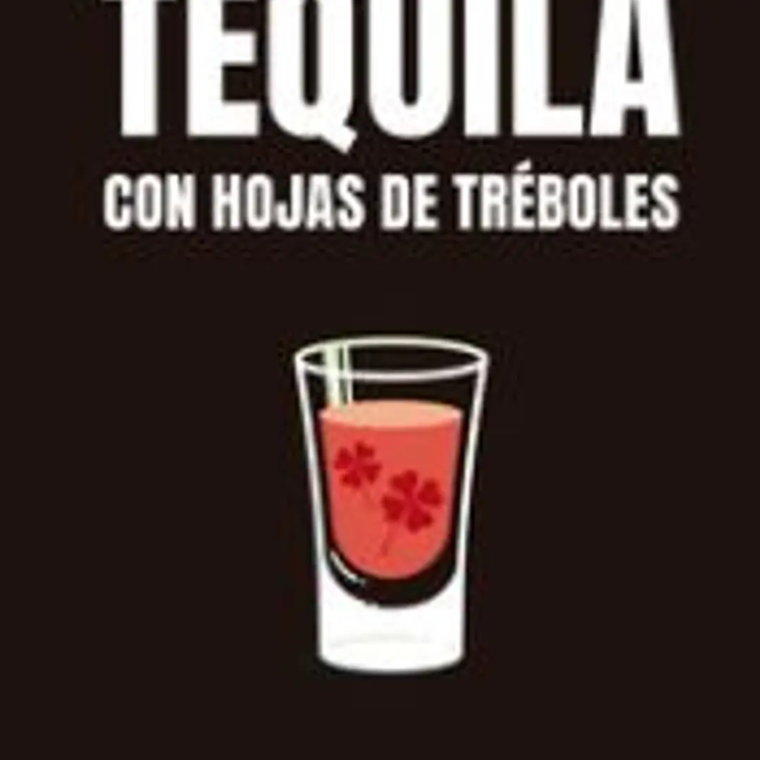 Tequila con hojas de tréboles 1