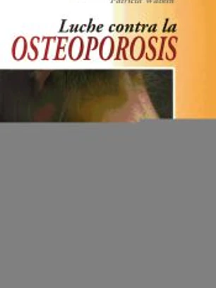 LUCHE CONTRA LA OSTEOPOROSIS