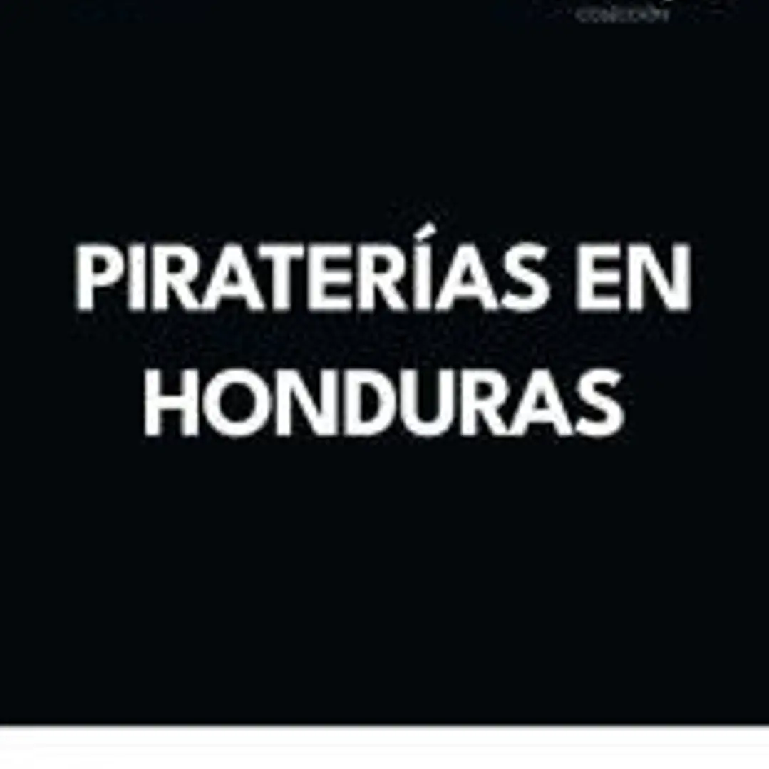 Piraterías en Honduras 1