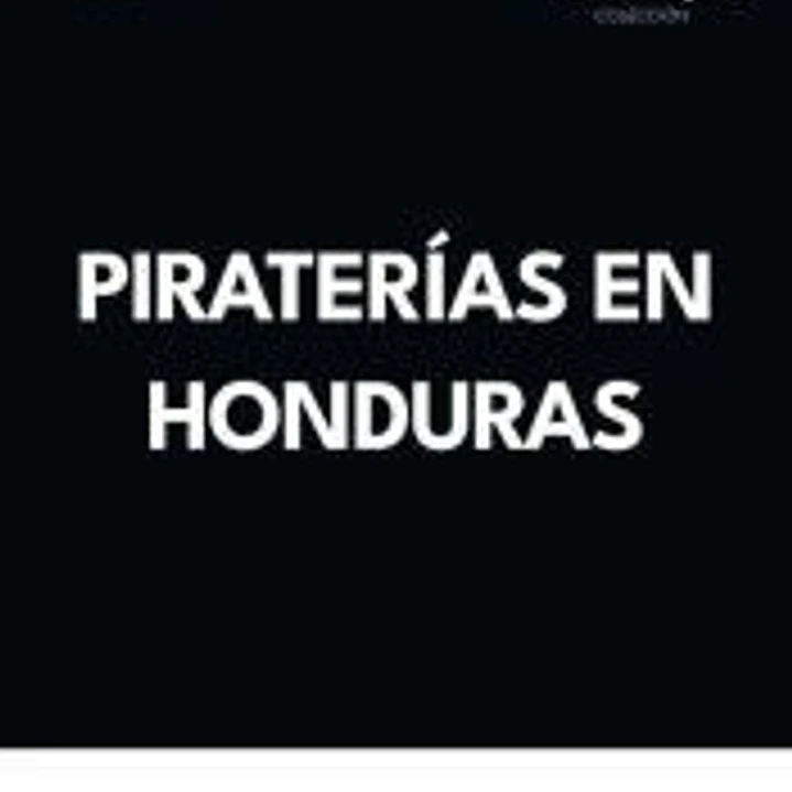 Piraterías en Honduras 1
