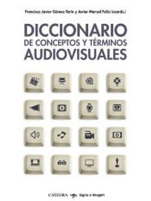 Diccionario de conceptos y términos audiovisuales