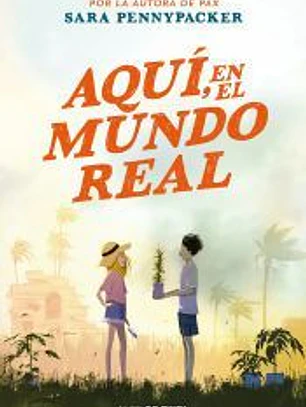 AQUÍ, EN EL MUNDO REAL