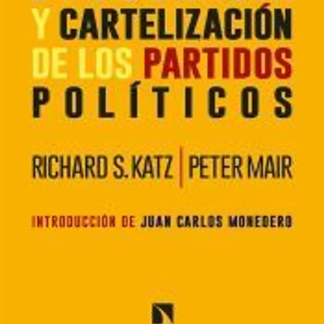 Democracia y cartelización de los partidos políticos 1