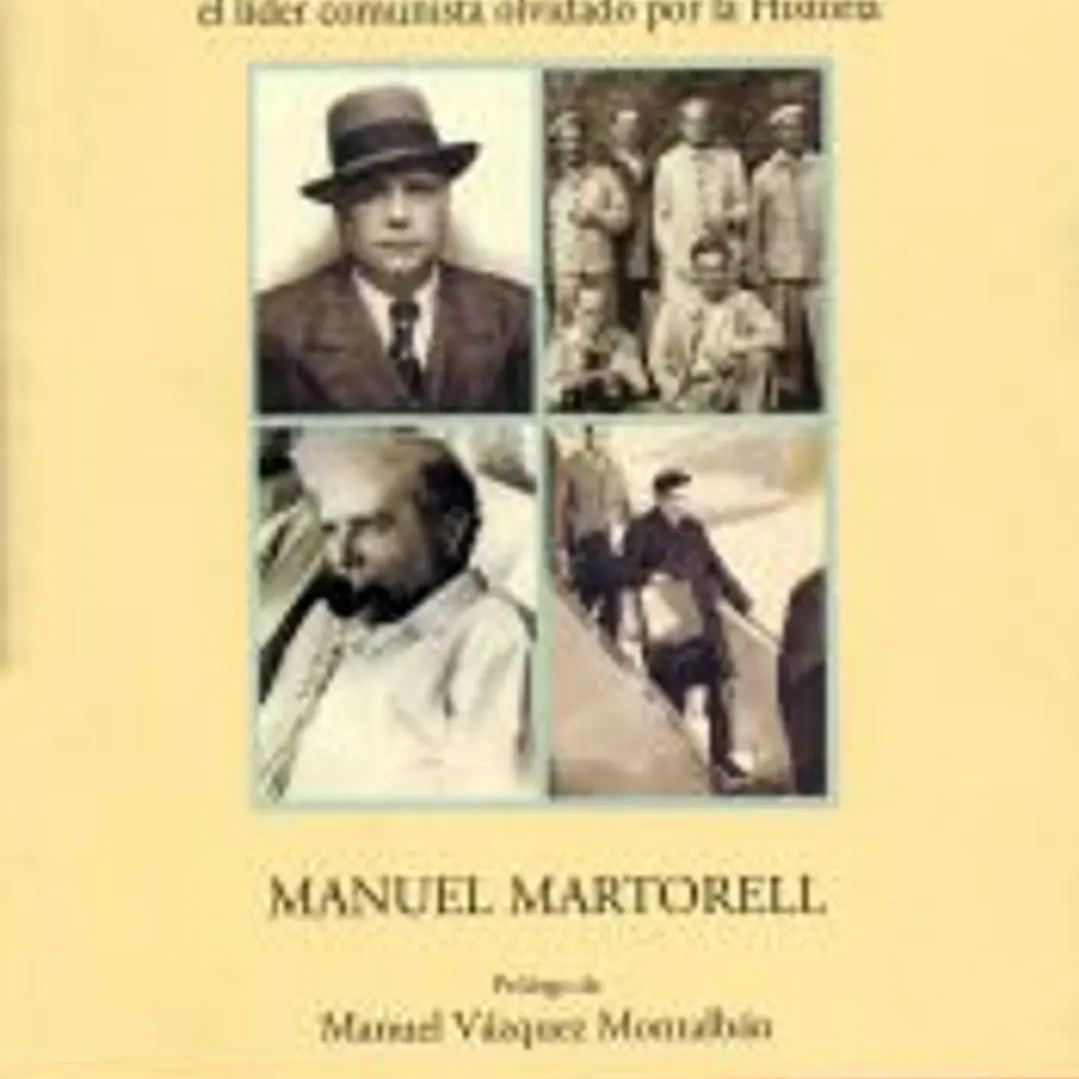 Jesús Monzón el líder comunista olvidado por la Historia 1