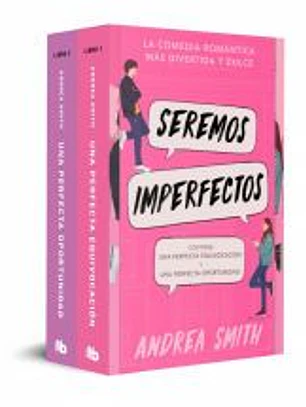 Seremos imperfectos (pack con: Una perfecta equivocación | Una perfecta oportunidad)