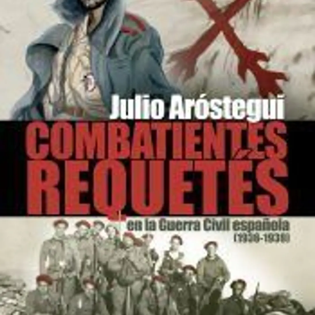 Combatientes requetés de la Guerra Civil (1936 - 1939) 1