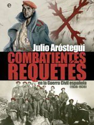 Combatientes requetés de la Guerra Civil (1936 - 1939)
