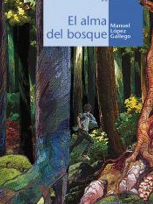 ALMA DEL BOSQUE,EL