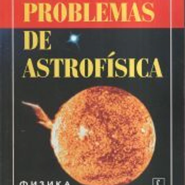400 problemas de astrofísica 1