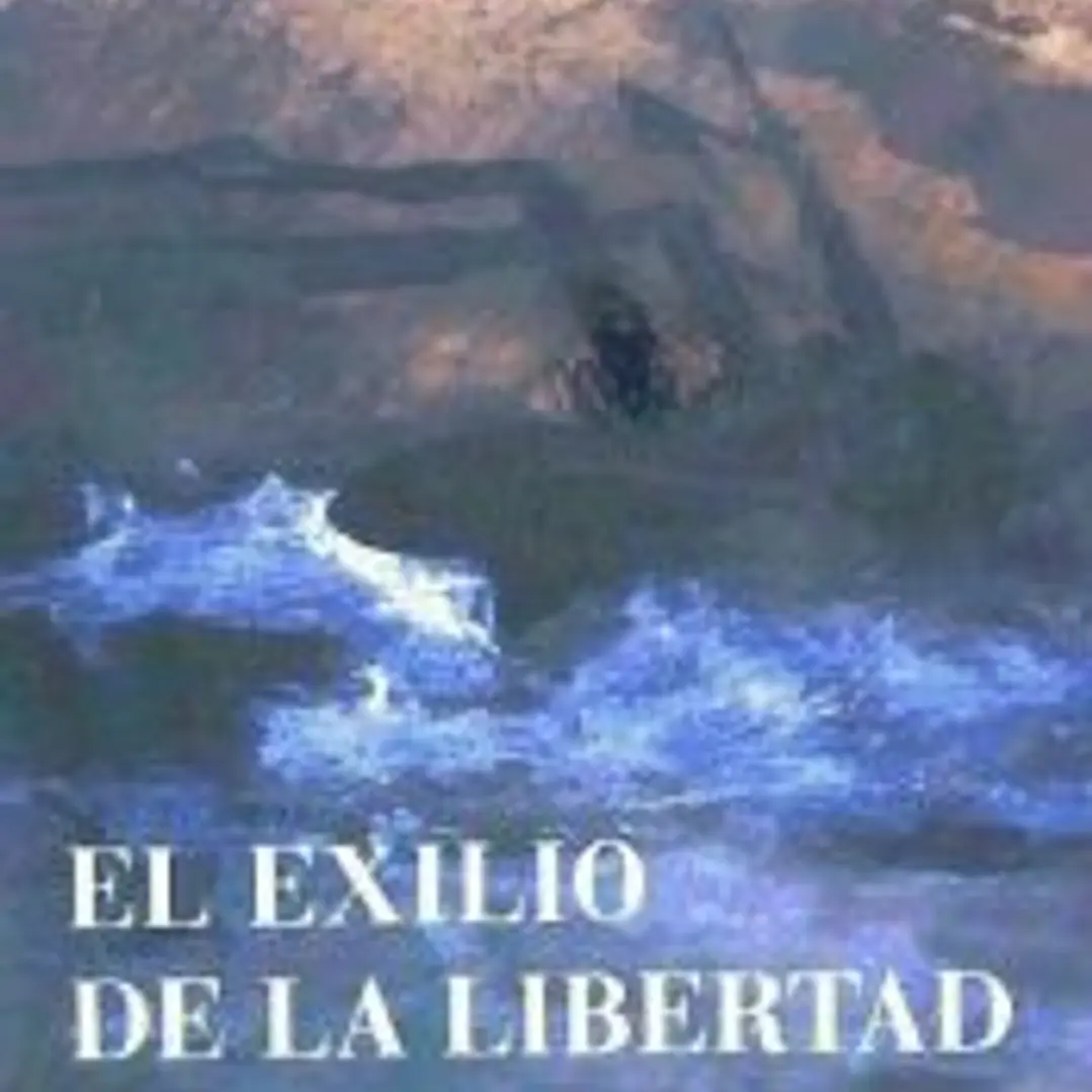 El exilio de la libertad 1