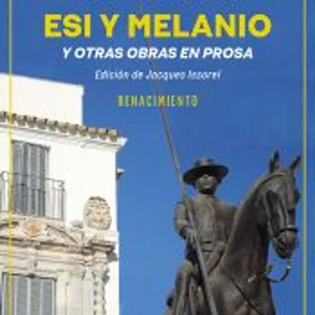 Esi y Melanio y otras obras en prosa 1